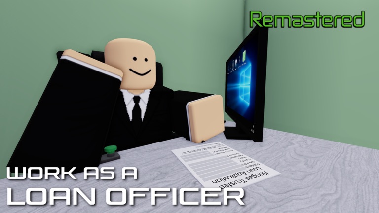 Roblox promotional thumbnail for Work as a Loan Officer Remastered